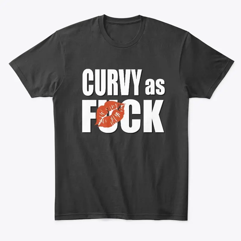 Curvy as F#ck